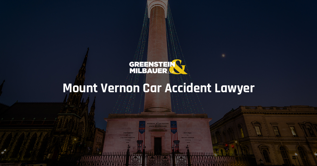 Mount Vernon Car Accident Lawyer Greenstein & Milbauer, LLP 1800
