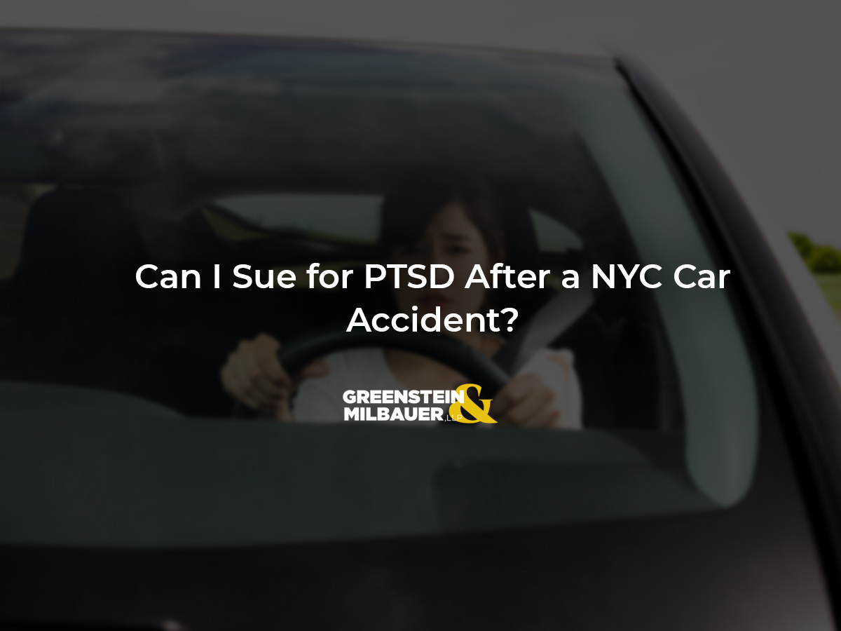 Can I Sue for PTSD After an NYC Car Accident?