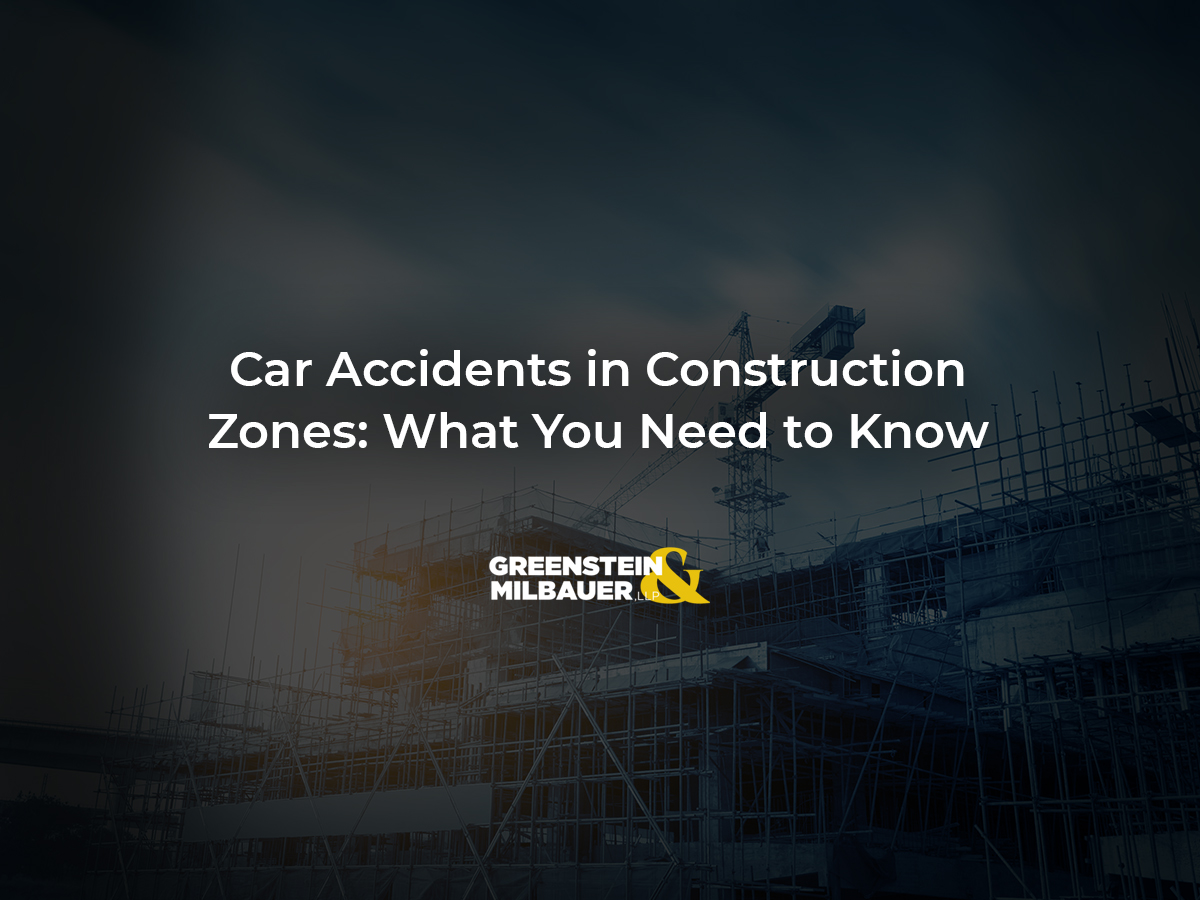 Car Accidents in Construction Zones: What You Need to Know