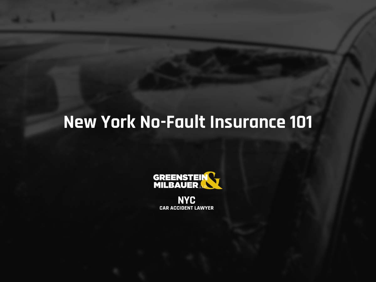 New York No-Fault Insurance 101
